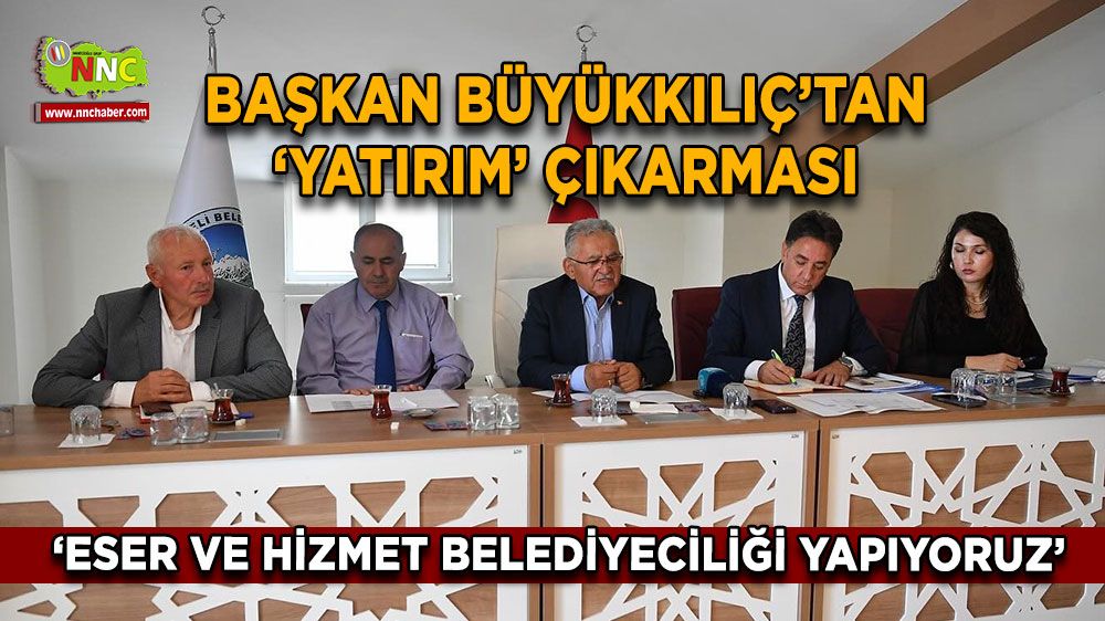 Başkan Büyükkılıç’tan Develi’ye ‘yatırım’ çıkarması