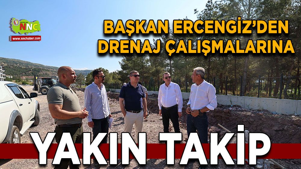 Başkan Ercengiz’den Drenaj Çalışmalarına yakın takip
