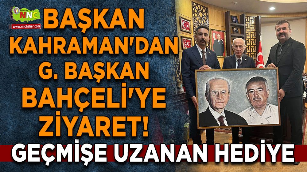 Başkan Kahraman'dan Bahçeli'ye ziyaret! Geçmişe uzanan hediye