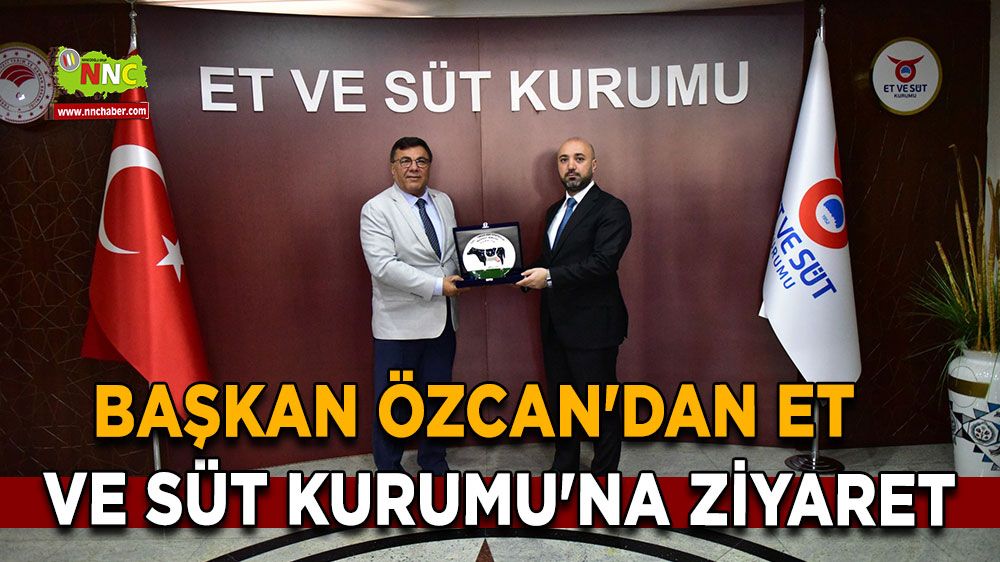 Başkan Özcan'dan Et ve Süt Kurumu'na kritik ziyaret
