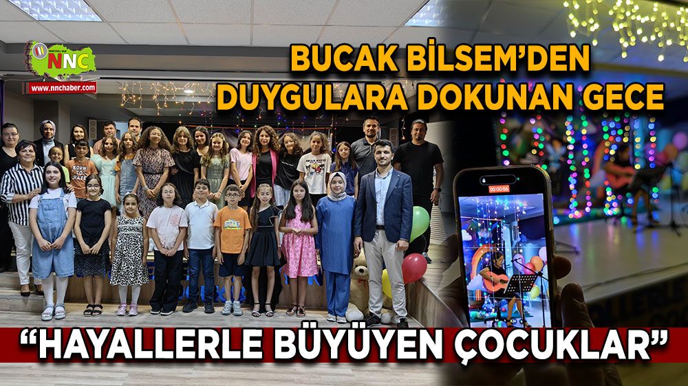 Bucak BİLSEM’den duygulara dokunan gece “Hayallerle büyüyen çocuklar”