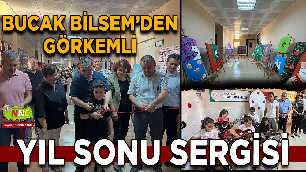 Bucak BİLSEM’den Görkemli Yıl Sonu Sergisi