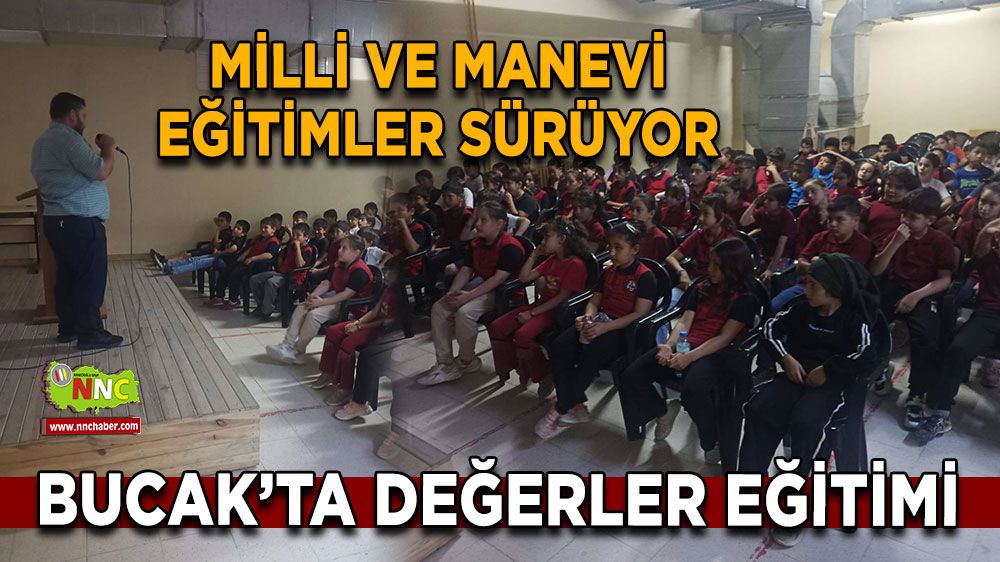 Bucak’ta değerler eğitimi Milli ve manevi eğitimler sürüyor