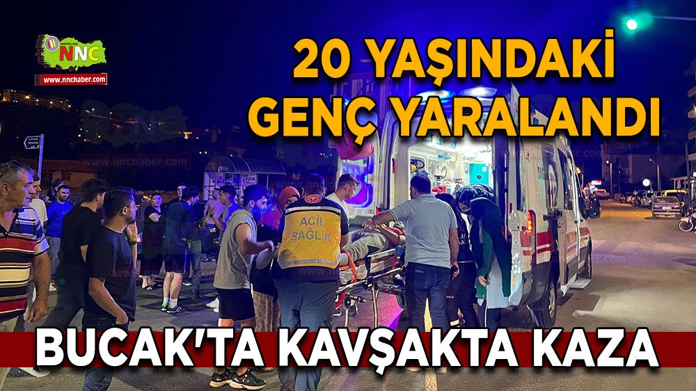 Bucak'ta kavşakta kaza 20 yaşındaki genç yaralandı