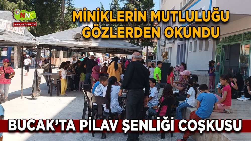 Bucak’ta pilav şenliği coşkusu Miniklerin mutluluğu gözlerden okundu