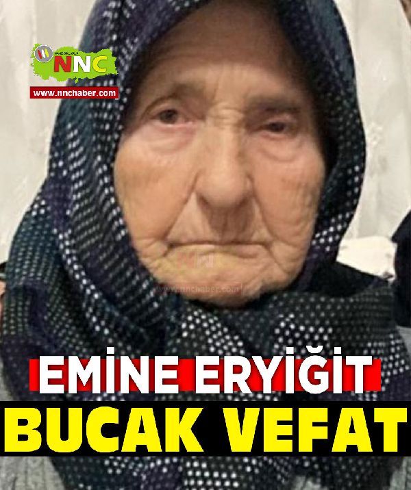 Bucak Vefat Emine Eryiğit