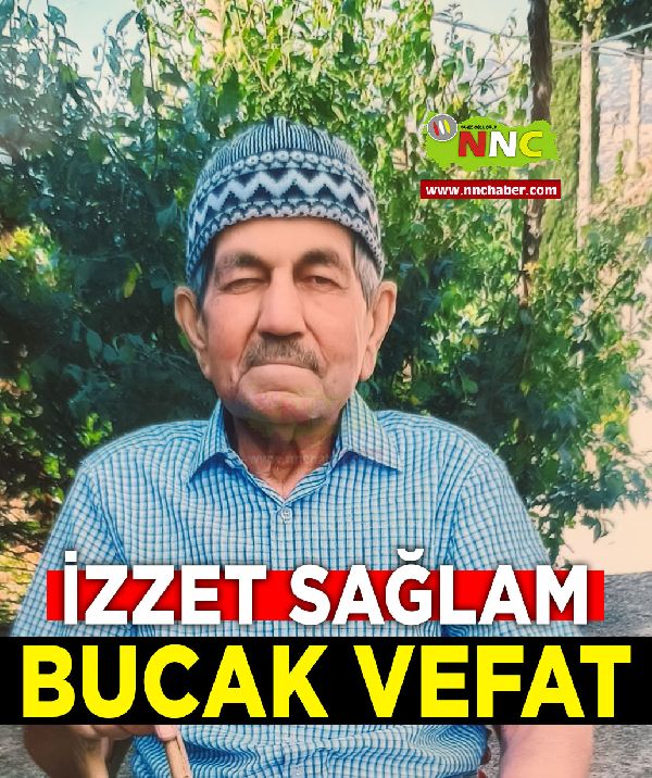 Bucak Vefat İzzet Sağlam