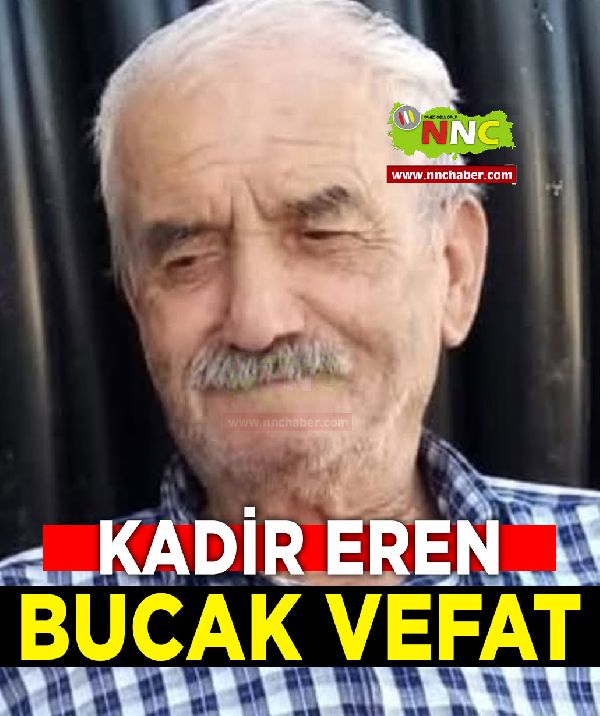 Bucak Vefat Kadir Eren