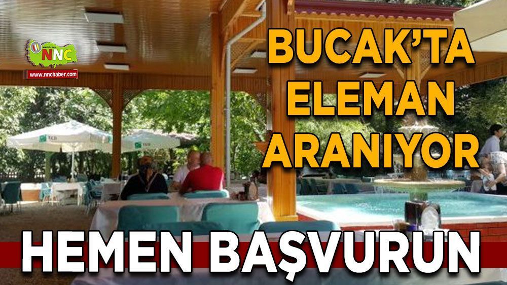 Burdur Bucak Çamlaraltı personel ilanı! İş fırsatını kaçırmayın