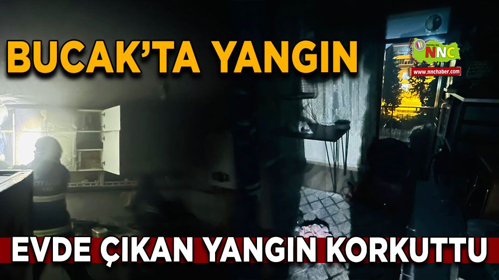 Burdur Bucak'ta evde çıkan yangın korkuttu
