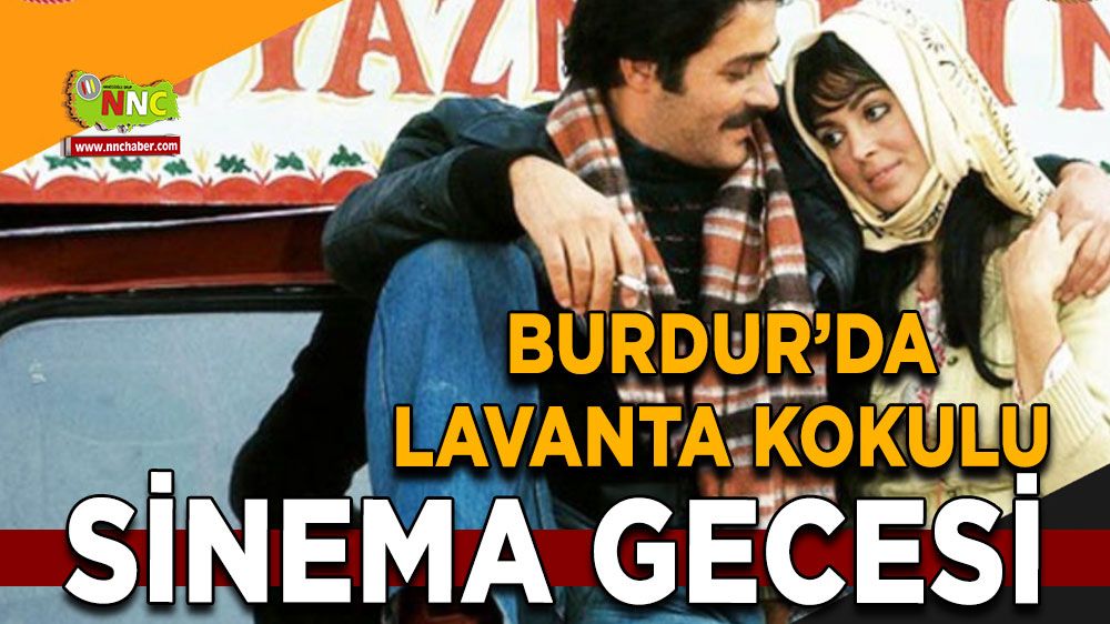 Burdur’da Lavanta Kokulu Sinema Gecesi