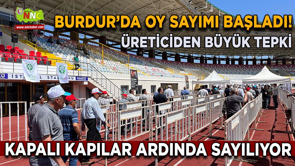 Burdur'da oy sayımı başladı! Kapalı kapılar ardında sayılıyor