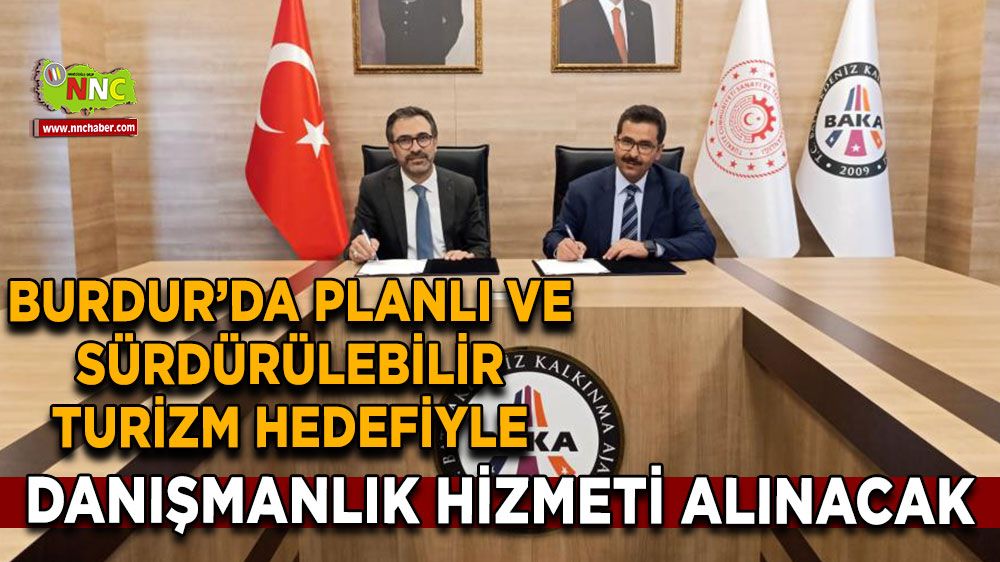 Burdur’da planlı ve sürdürülebilir turizm hedefiyle danışmanlık hizmeti alınacak