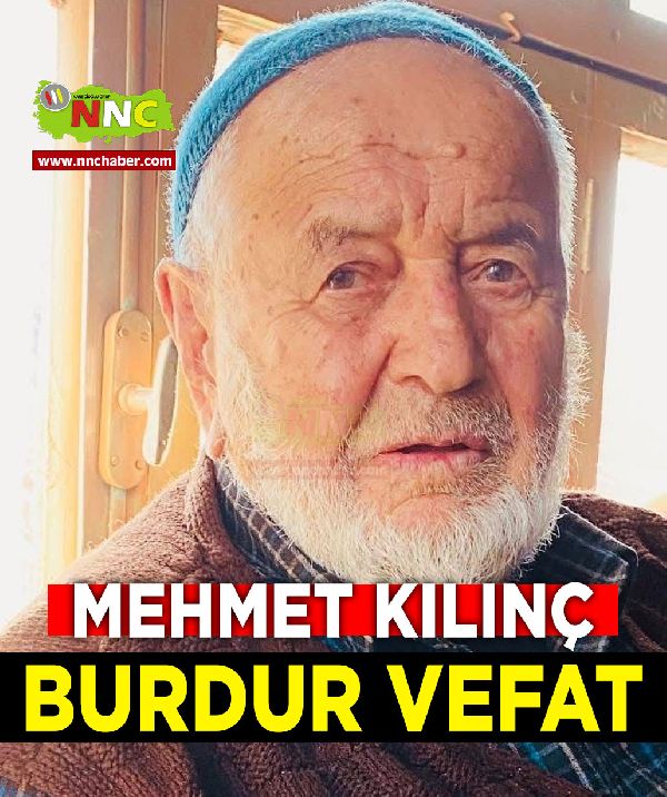Burdur Vefat Mehmet Kılınç