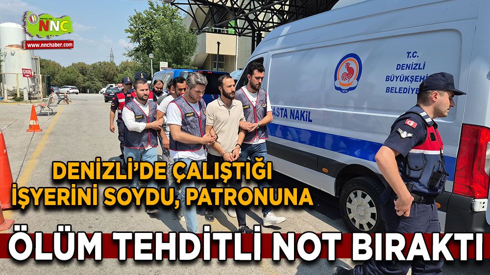 Çalıştığı işyerini soydu, patronuna ölüm tehditli not bıraktı