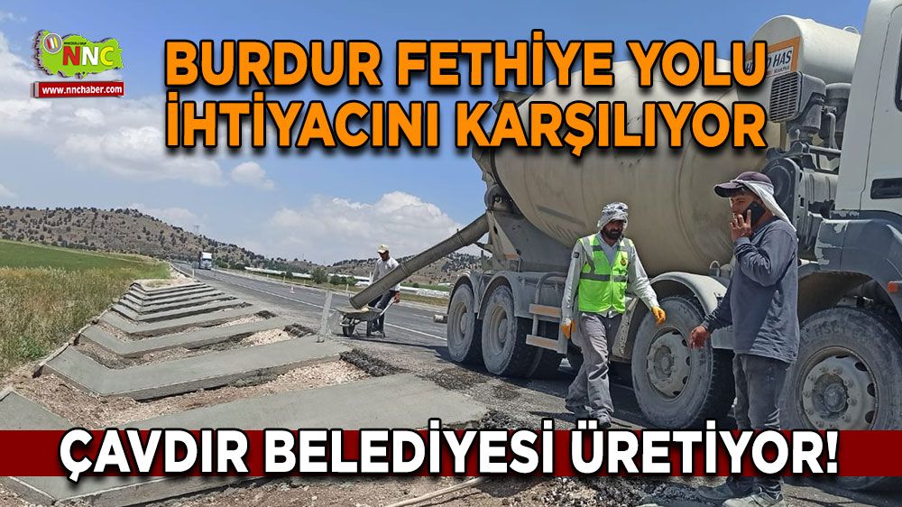 Çavdır Belediyesi üretiyor! Burdur Fethiye yolu ihtiyacını karşılıyor