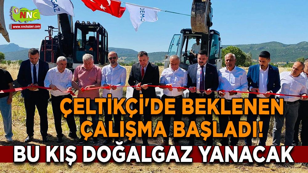 Çeltikçi'de beklenen çalışma başladı! Bu kış doğalgaz yanacak