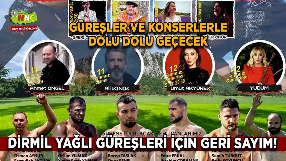 Dirmil Yağlı Güreşleri için geri sayım! Güreşler ve konserlerle dolu dolu geçecek