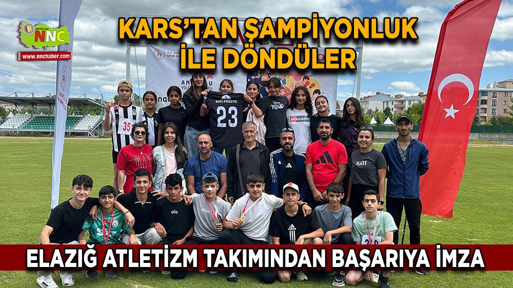 Elazığ atletizm takımları Kars’tan şampiyonlukla döndü
