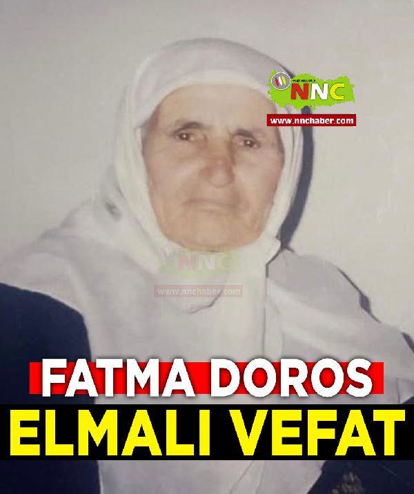 Elmalı Vefat Fatma Doros