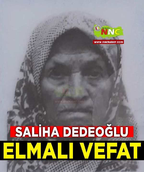 Elmalı Vefat Saliha Dedeoğlu