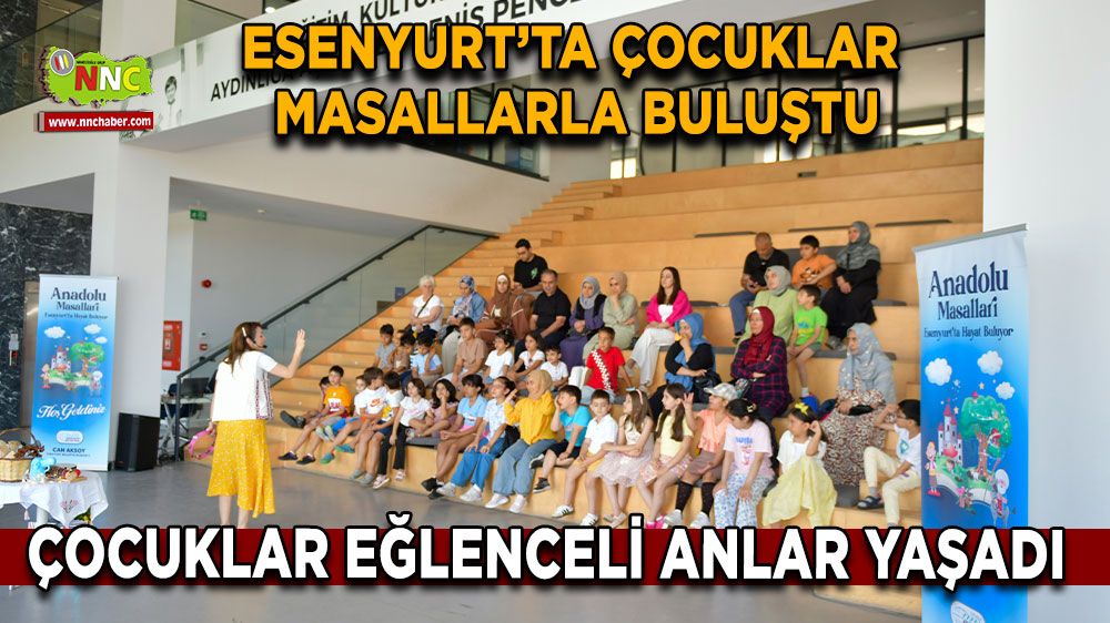 Esenyurt’ta masallar çocuklarla buluştu