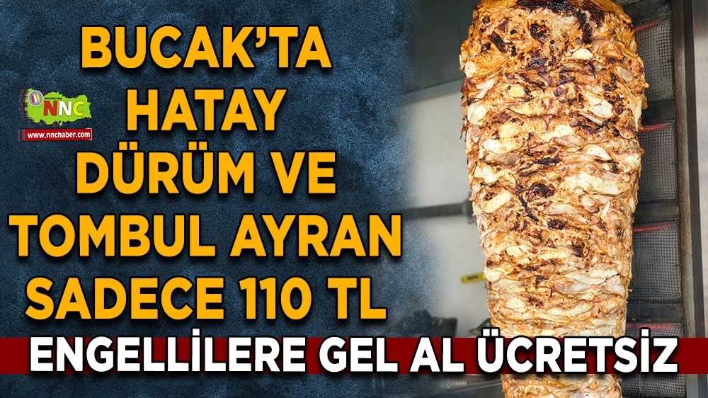 Hatay dürüm ve tombul ayran sadece 110 TL Engellilere gel al ücretsiz