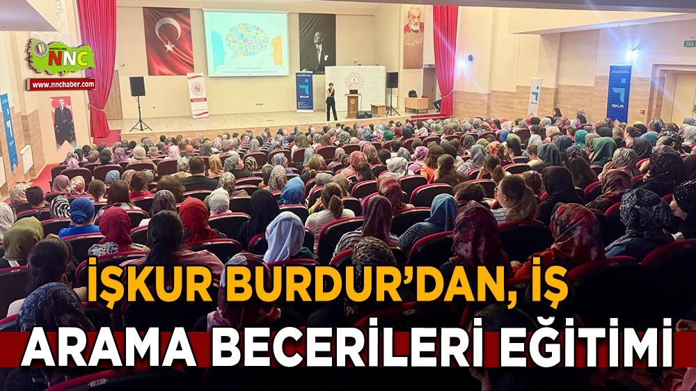İŞKUR’dan Burdur’da iş arama eğitim atağı!
