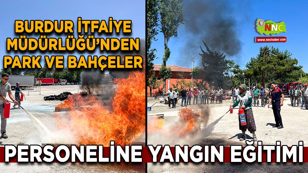 İtfaiye Müdürlüğü’nden Park ve Bahçeler personeline yangın eğitimi