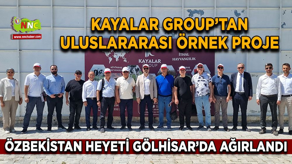 Kayalar Group’tan Uluslararası örnek proje Özbekistan heyeti Gölhisar’da ağırlandı