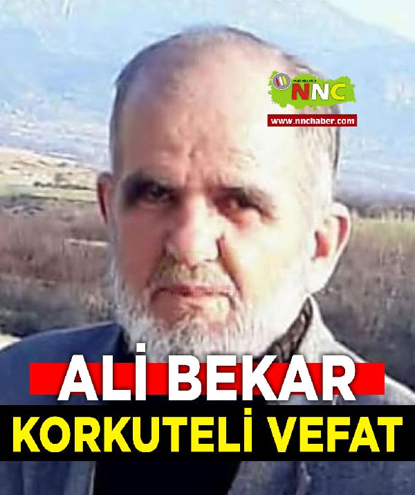 Korkuteli Vefat Ali Bekar