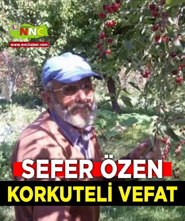 Korkuteli Vefat Sefer Özen