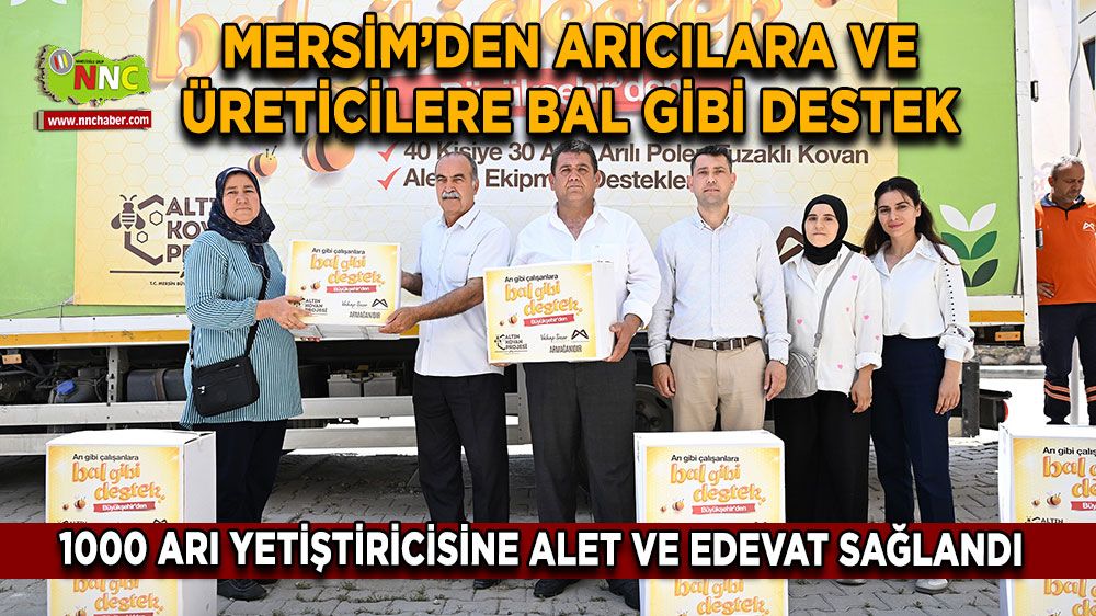 Mersin'de arıcılara ve üreticilere bal gibi destek