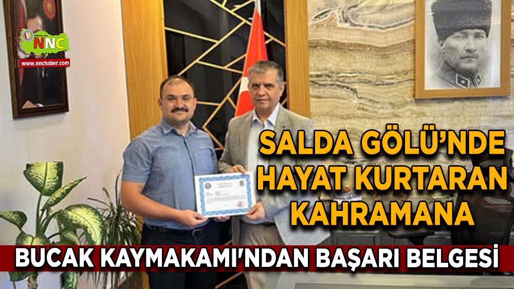 Salda Gölü’nde hayat kurtaran kahramana Bucak Kaymakamı'ndan başarı belgesi
