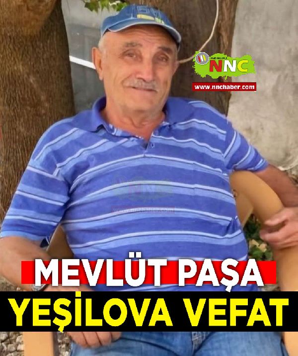 Yeşilova Vefat Mevlüt Paşa