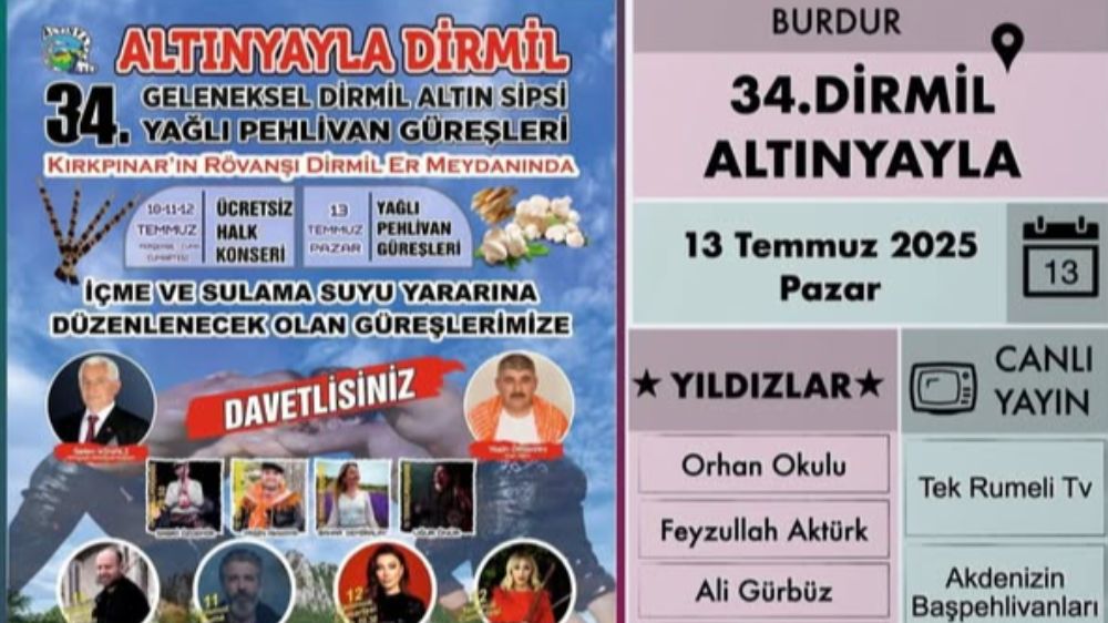 2025 yılı 34. Altınyayla Dirmil Altın Sipsi  Yağlı Güreşleri Bugün Başlıyor Kırkpınar'ın Rövanşında Başpehlivan Kim Olacak 