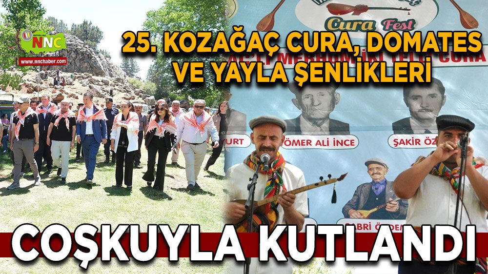 25. Kozağaç cura, domates ve yayla şenlikleri coşkuyla kutlandı