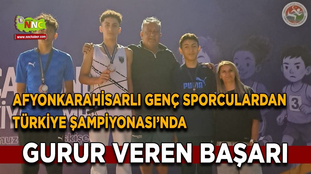 Afyonkarahisarlı Genç Sporculardan Türkiye Şampiyonası’nda gurur veren başarı