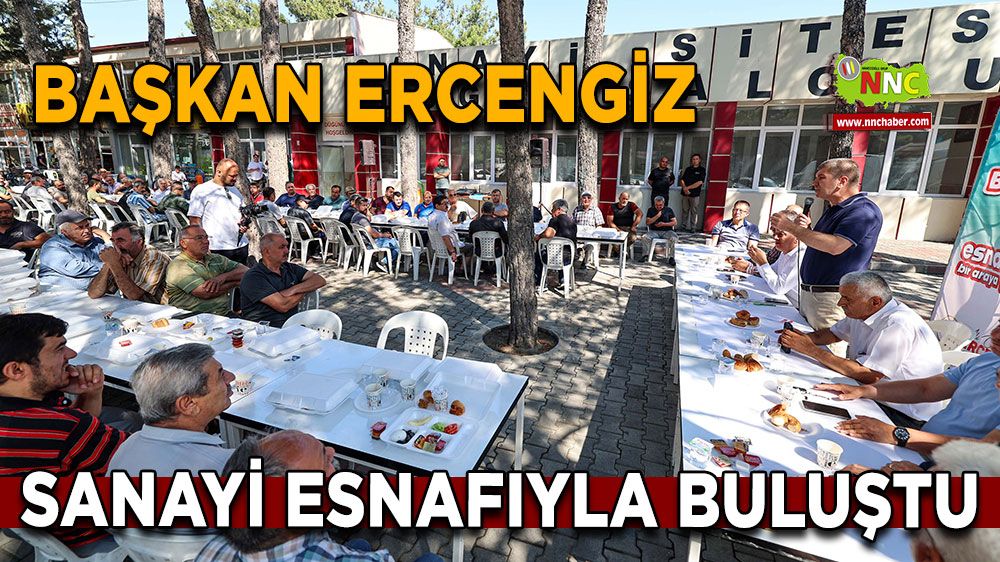 Başkan Ercengiz, Sanayi esnafıyla buluştu