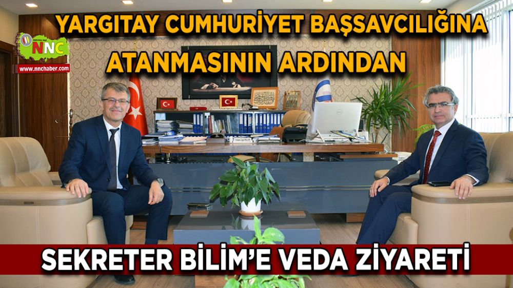 Başsavcı Karabacak’tan Genel Sekreter Bilim’e veda ziyareti