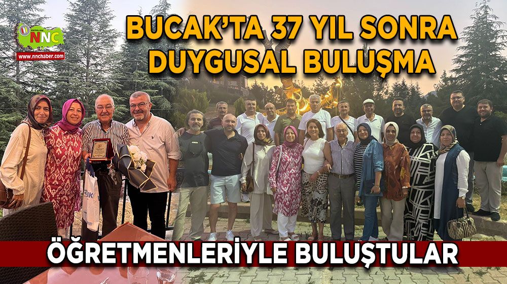 Bucak’ta 37 yıl sonra duygusal buluşma Öğretmenleriyle buluştular