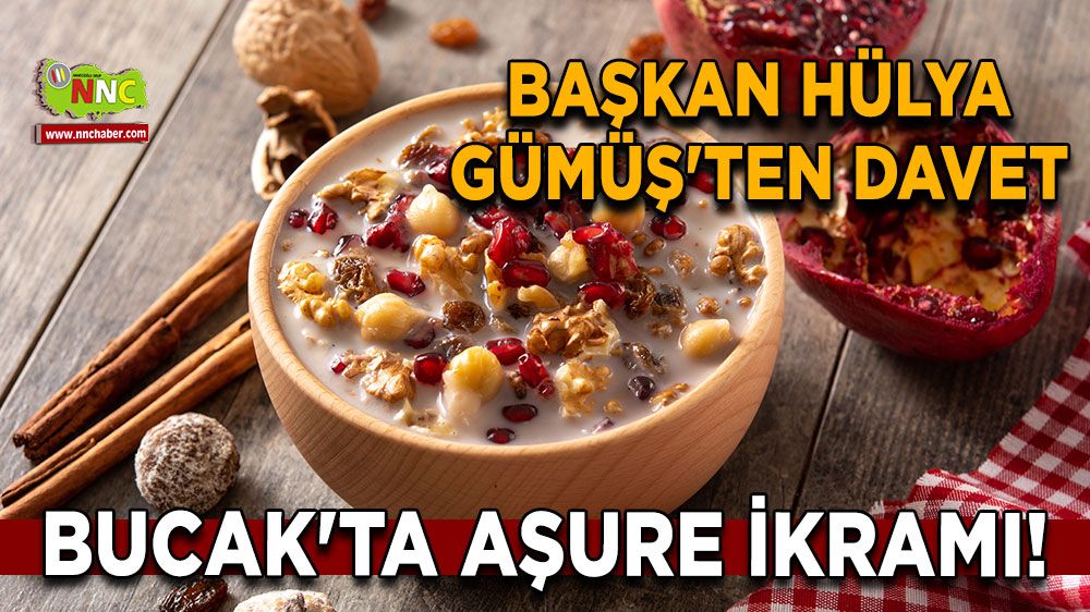 Bucak'ta aşure ikramı! Başkan Hülya Gümüş'ten davet