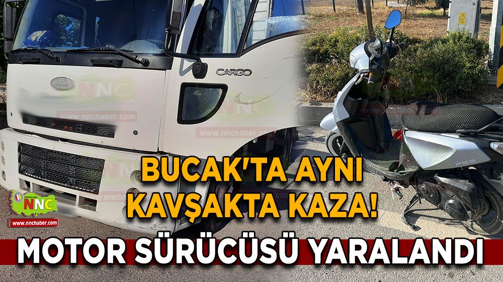 Bucak'ta aynı kavşakta kaza! Motor sürücüsü yaralandı