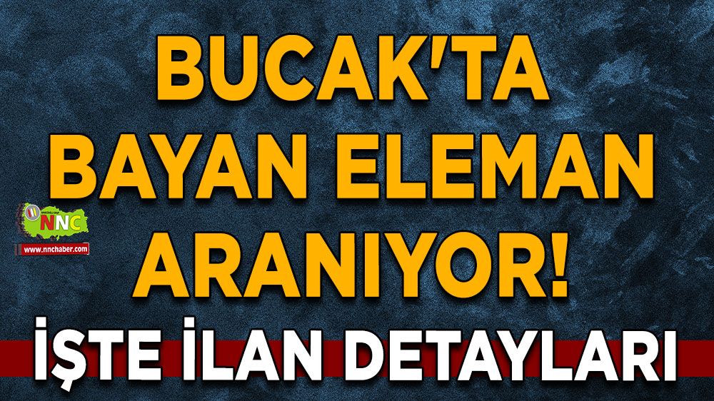 Bucak'ta bayan eleman aranıyor! Gülköy Pide ilanı duyurdu