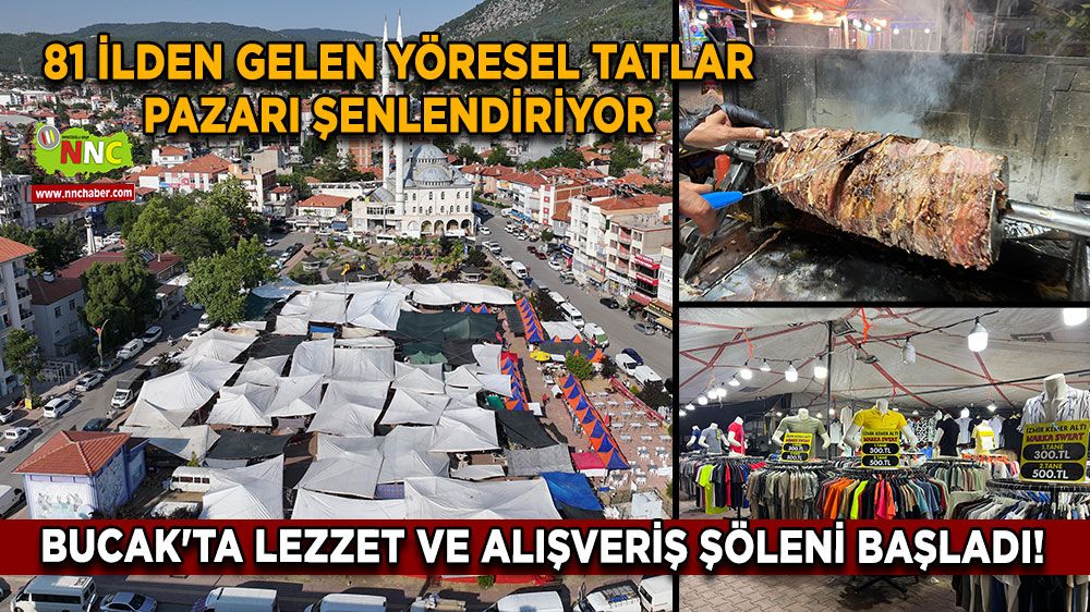 Bucak'ta lezzet ve alışveriş şöleni başladı! 81 ilden gelen yöresel tatlar pazarı şenlendiriyor
