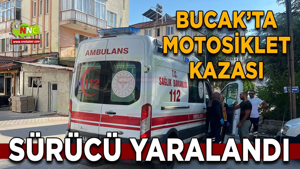 Bucak’ta motosiklet kazası Sürücü yaralandı