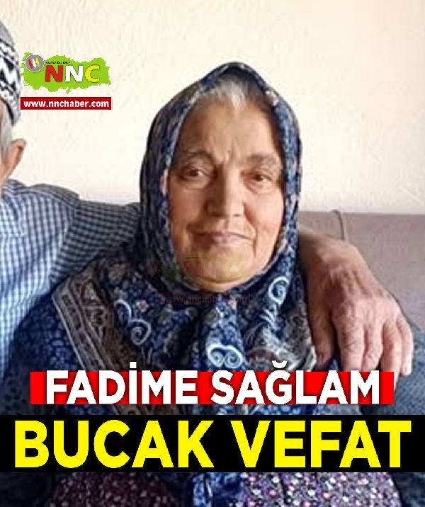 Bucak Vefat Fadime Sağlam