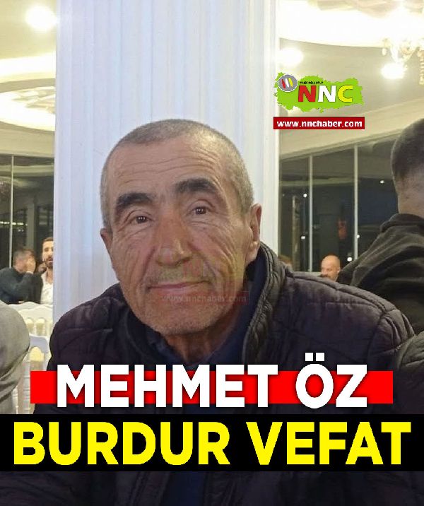 Burdur Vefat Mehmet Öz 