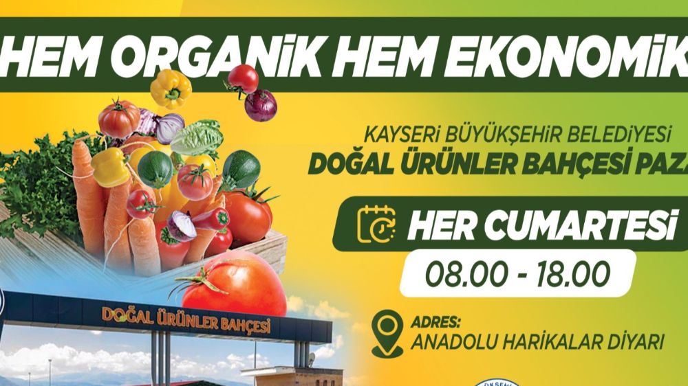 Büyükşehirin hem organik hem ekonomik Doğal Ürünler Bahçesi Pazarı kapılarını açıyor