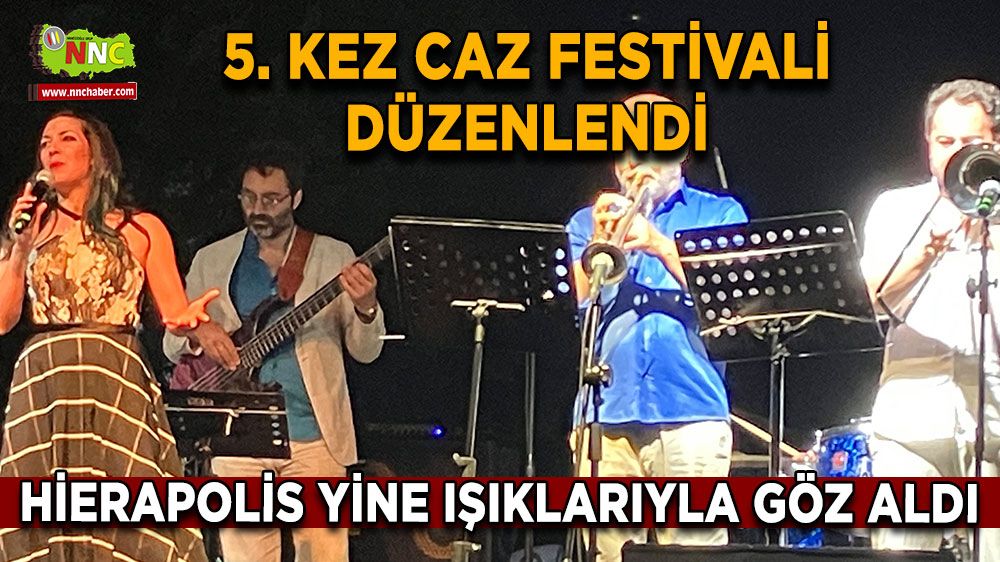Caz esintisi Hierapolis'in büyüleyici atmosferinde başladı